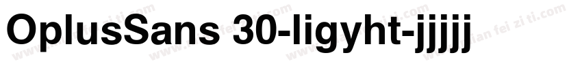 OplusSans 30-ligyht字体转换